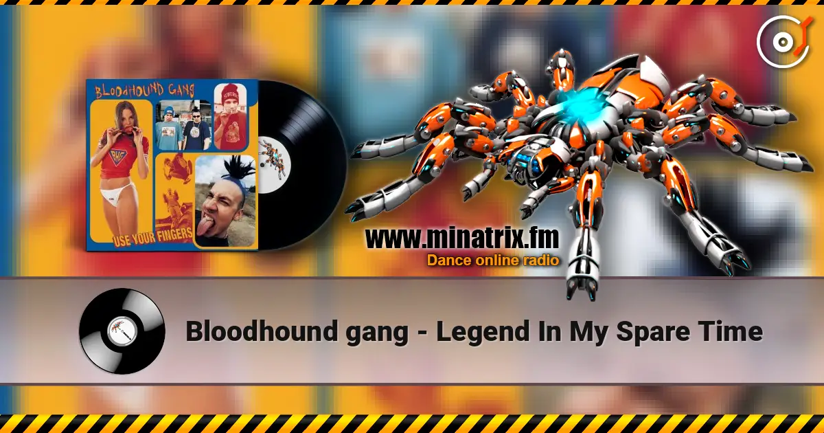 Bloodhound gang - Legend In My Spare Time online in hoher Qualität hören | Minatrix.FM