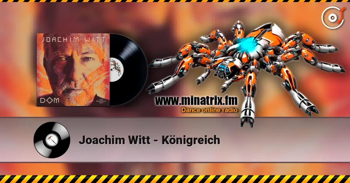 Joachim Witt - Königreich online in hoher Qualität hören | Minatrix.FM