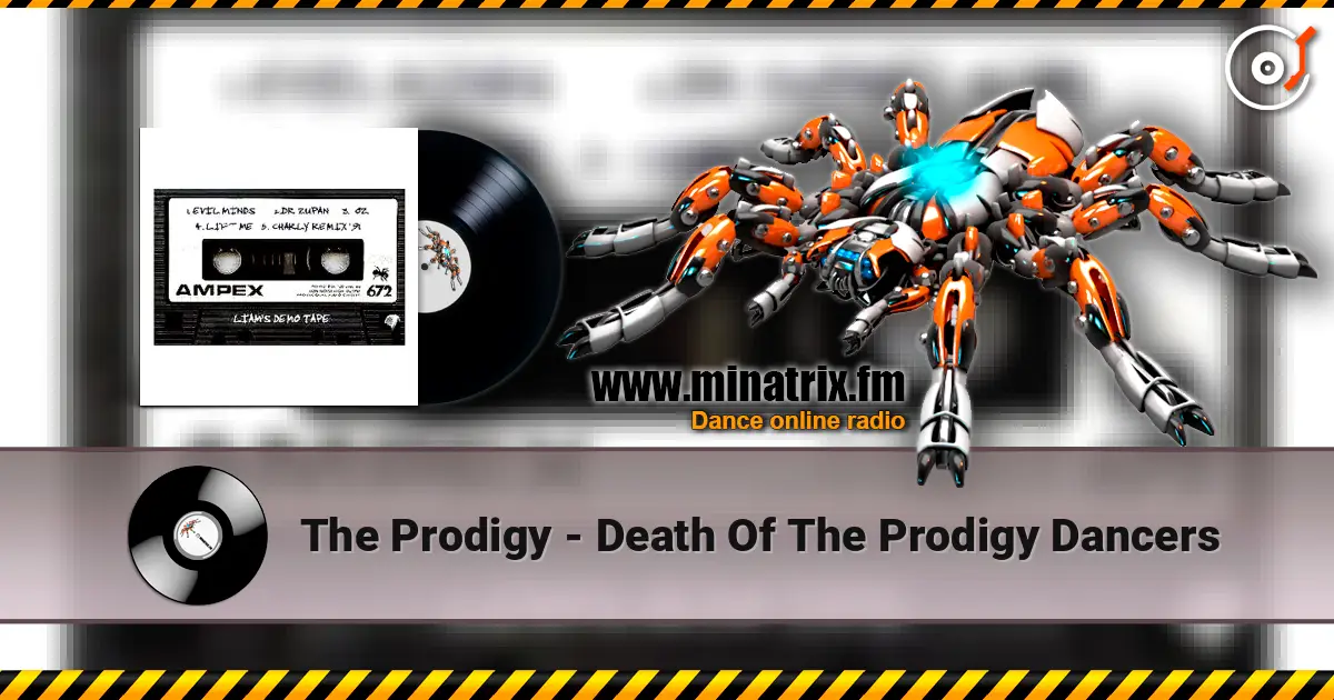 The Prodigy - Death Of The Prodigy Dancers online in hoher Qualität hören | Minatrix.FM