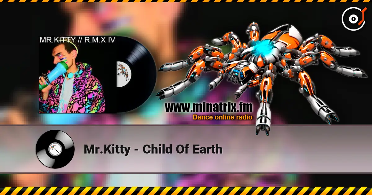 Mr.Kitty - Child Of Earth online in hoher Qualität hören | Minatrix.FM