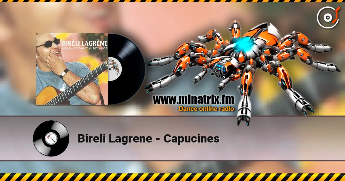 Bireli Lagrene - Capucines online in hoher Qualität hören | Minatrix.FM