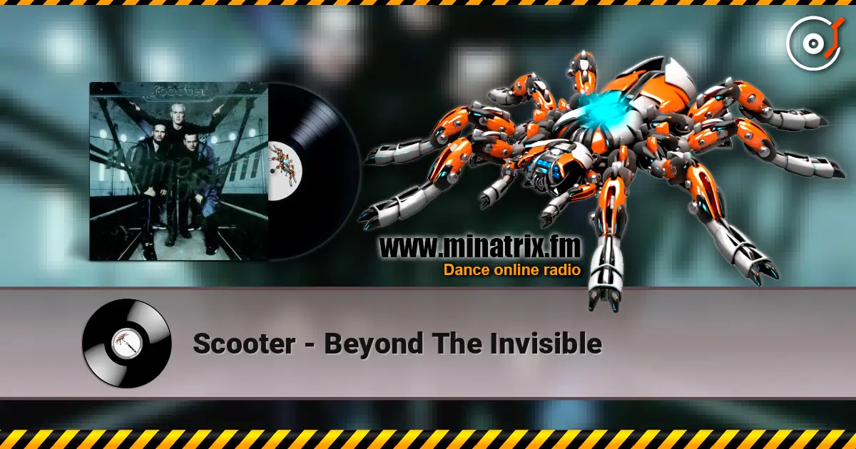 Scooter - Beyond The Invisible online in hoher Qualität hören | Minatrix.FM