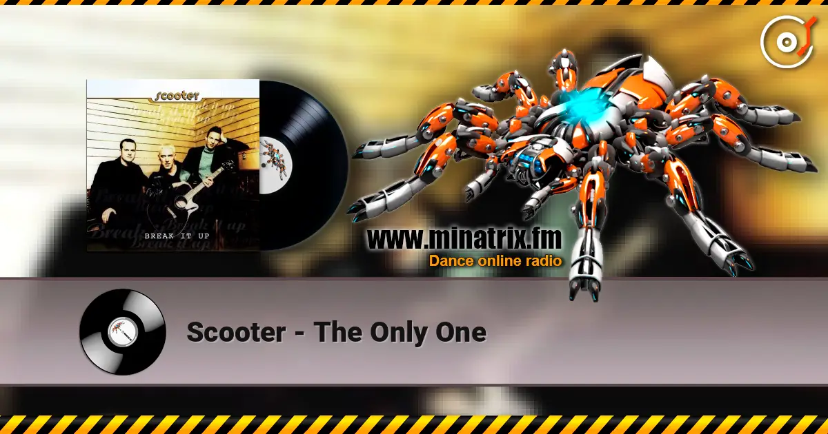 Scooter - The Only One online in hoher Qualität hören | Minatrix.FM