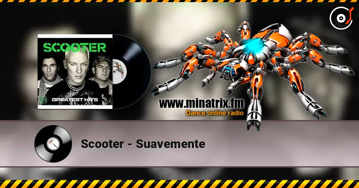 Scooter - Suavemente online in hoher Qualität hören | Minatrix.FM