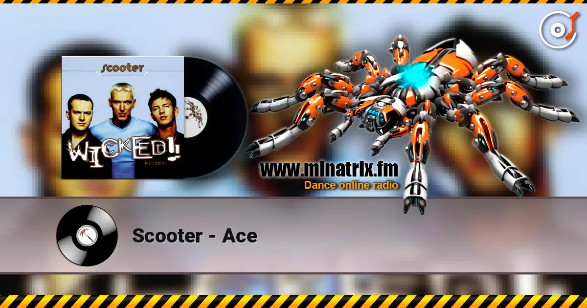 Scooter - Ace online in hoher Qualität hören | Minatrix.FM