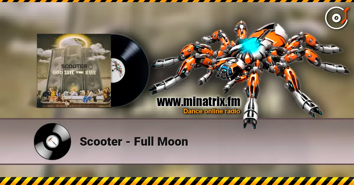 Scooter - Full Moon online in hoher Qualität hören | Minatrix.FM