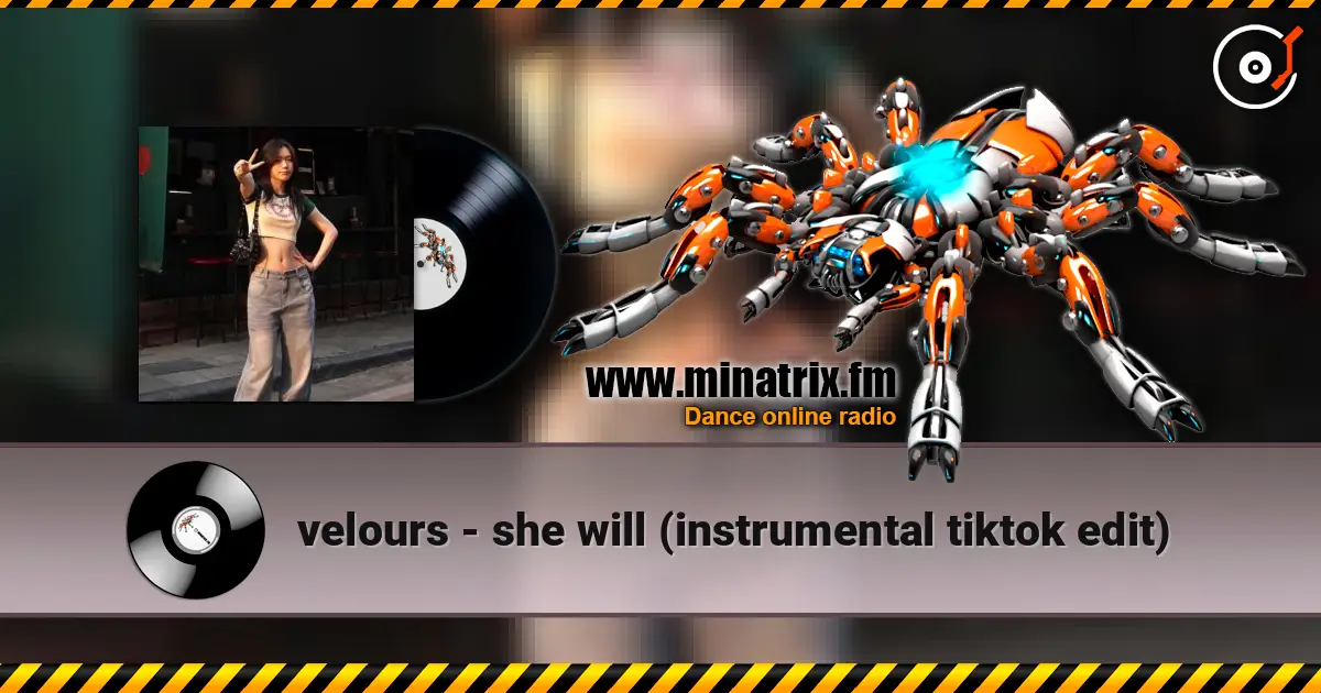 velours - she will (instrumental tiktok edit) online in hoher Qualität hören | Minatrix.FM