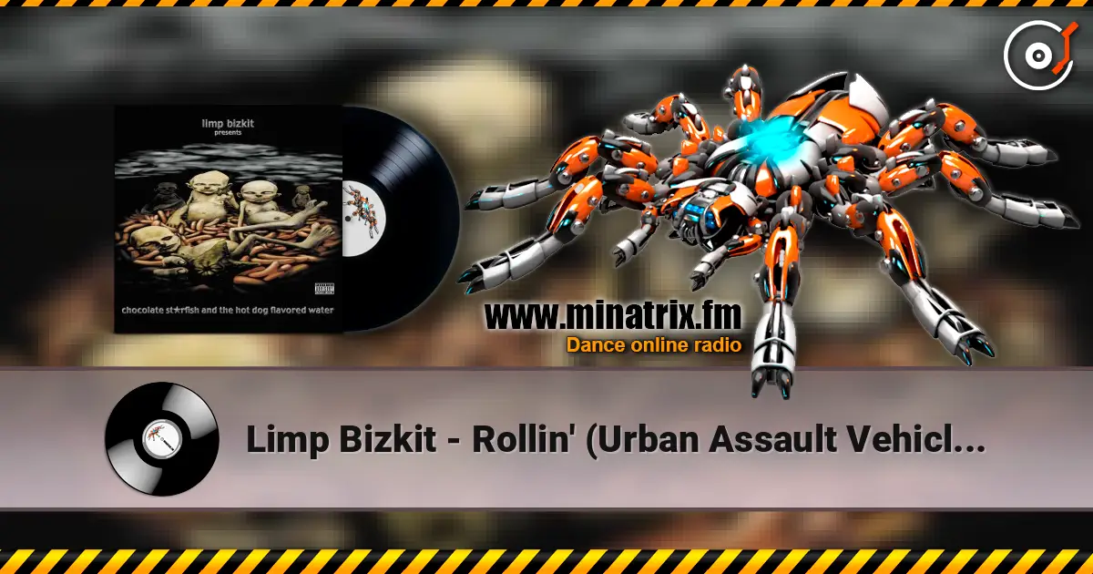 Limp Bizkit - Rollin' (Urban Assault Vehicle) Feat. Method Man, Redman And DMX online in hoher Qualität hören | Minatrix.FM