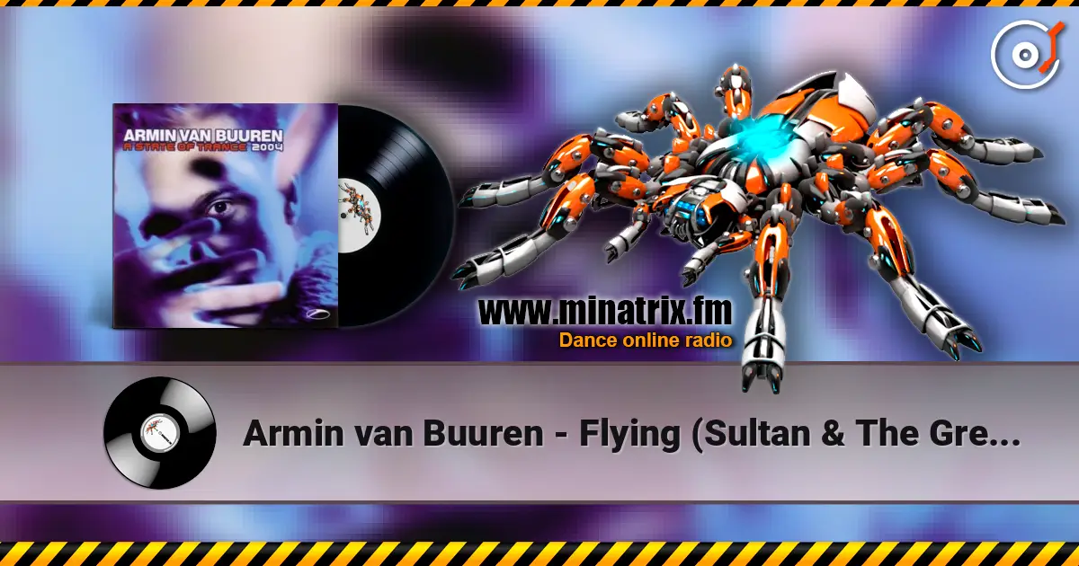 Armin van Buuren - Flying (Sultan & The Greek Remix) online in hoher Qualität hören | Minatrix.FM