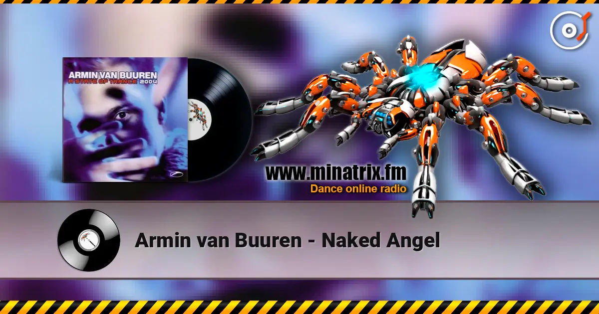Armin van Buuren - Naked Angel online in hoher Qualität hören | Minatrix.FM