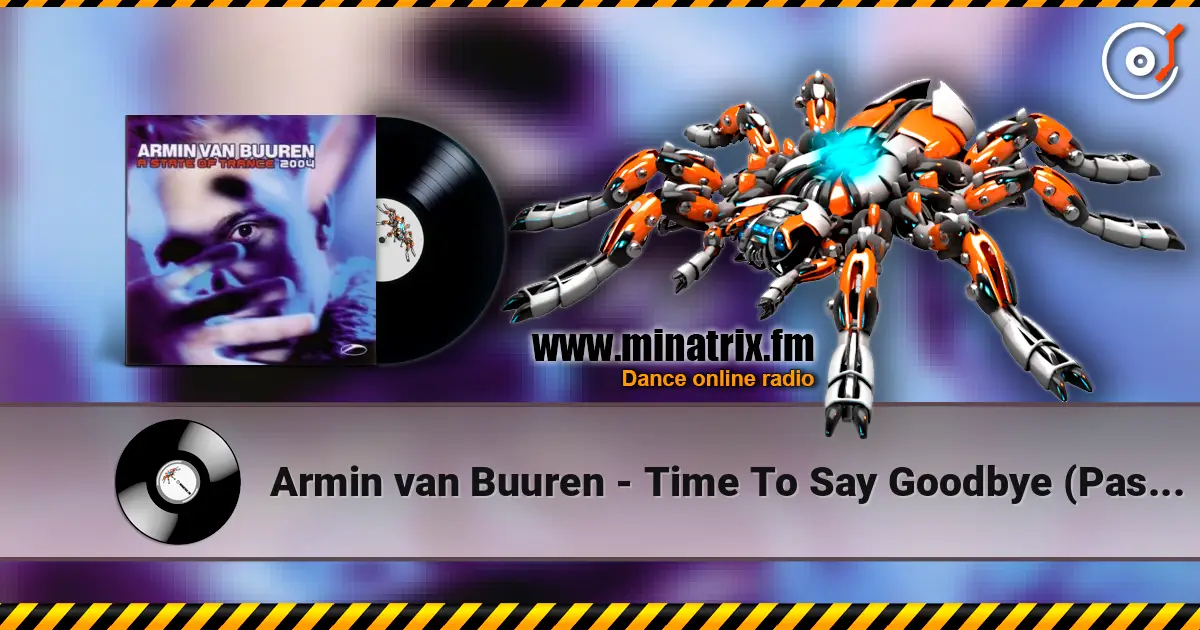 Armin van Buuren - Time To Say Goodbye (Passiva Mix) online in hoher Qualität hören | Minatrix.FM