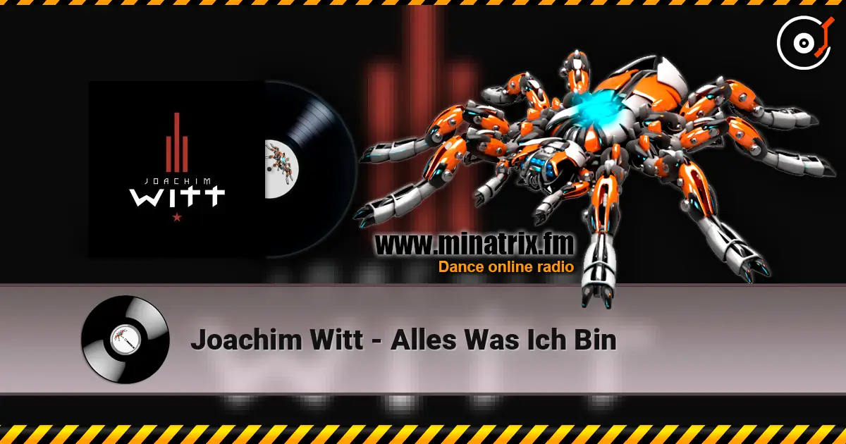 Joachim Witt - Alles Was Ich Bin online in hoher Qualität hören | Minatrix.FM