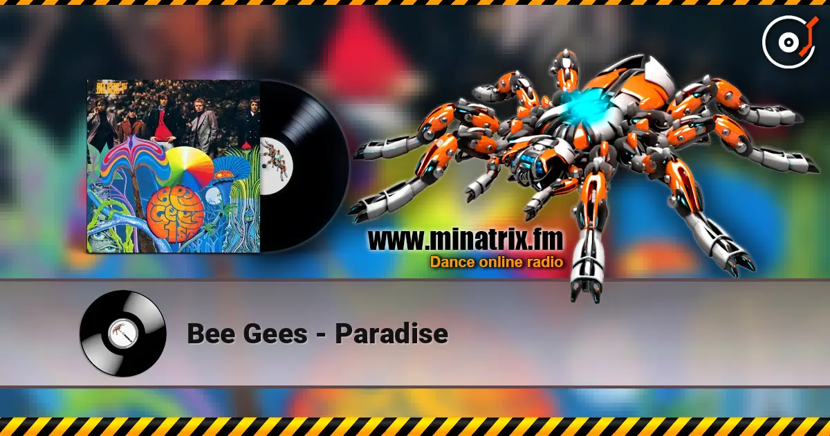 Bee Gees - Paradise online in hoher Qualität hören | Minatrix.FM
