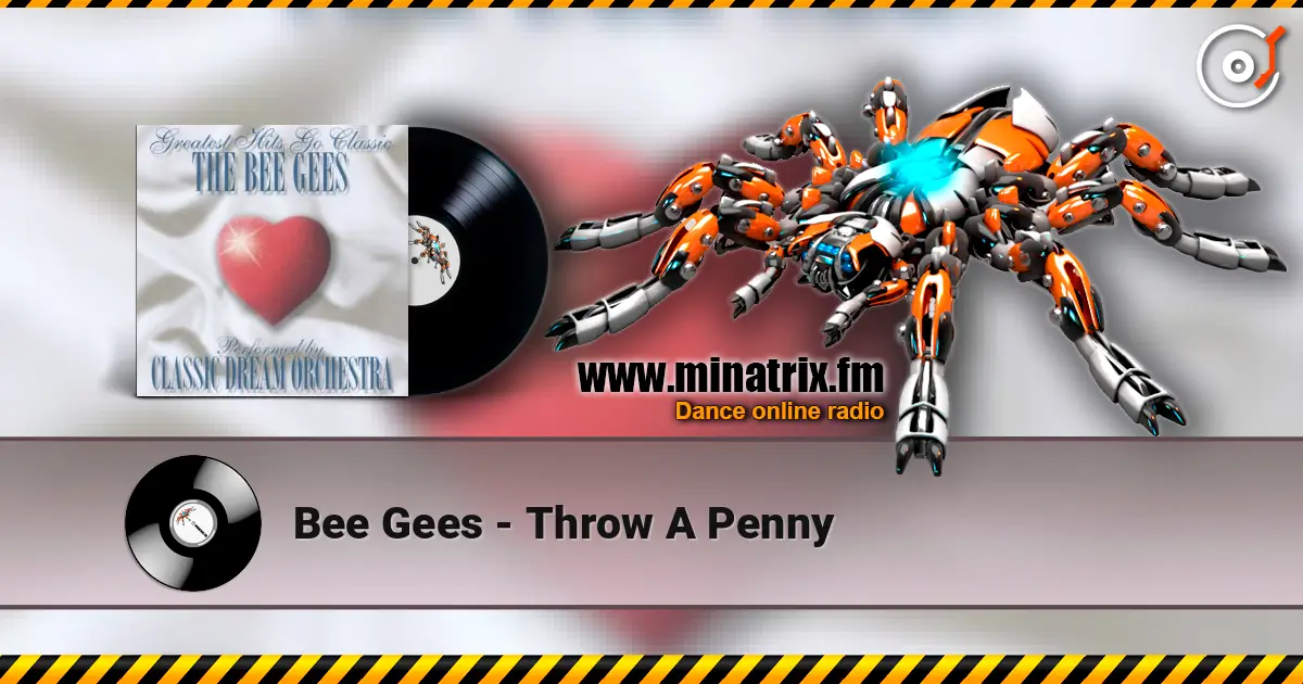 Bee Gees - Throw A Penny online in hoher Qualität hören | Minatrix.FM