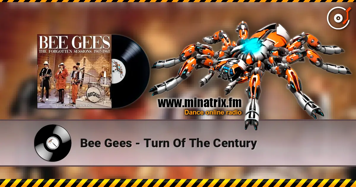 Bee Gees - Turn Of The Century online in hoher Qualität hören | Minatrix.FM