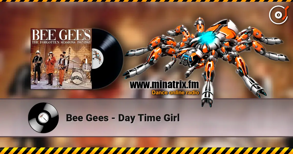 Bee Gees - Day Time Girl online in hoher Qualität hören | Minatrix.FM