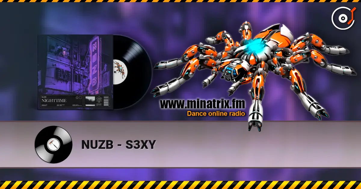 NUZB - S3XY online in hoher Qualität hören | Minatrix.FM