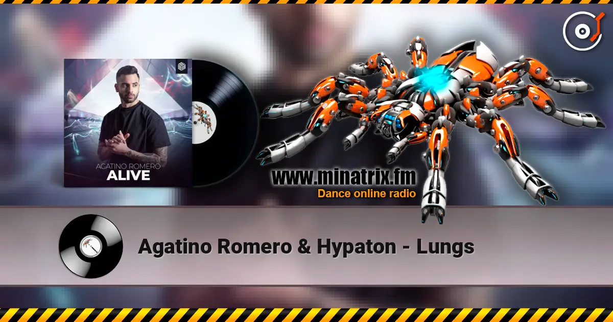 Agatino Romero & Hypaton - Lungs online in hoher Qualität hören | Minatrix.FM