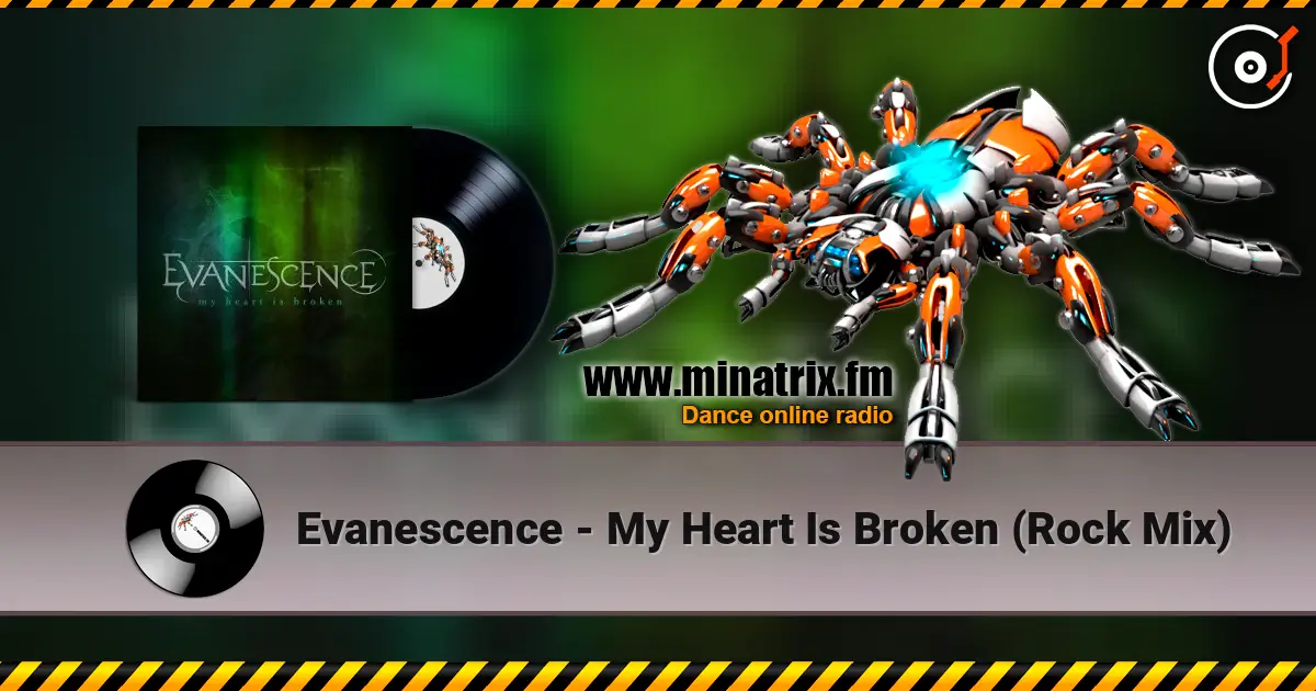 Evanescence - My Heart Is Broken (Rock Mix) online in hoher Qualität hören | Minatrix.FM
