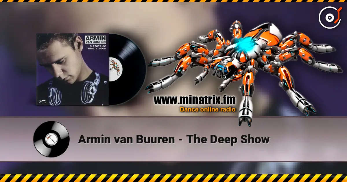 Armin van Buuren - The Deep Show online in hoher Qualität hören | Minatrix.FM