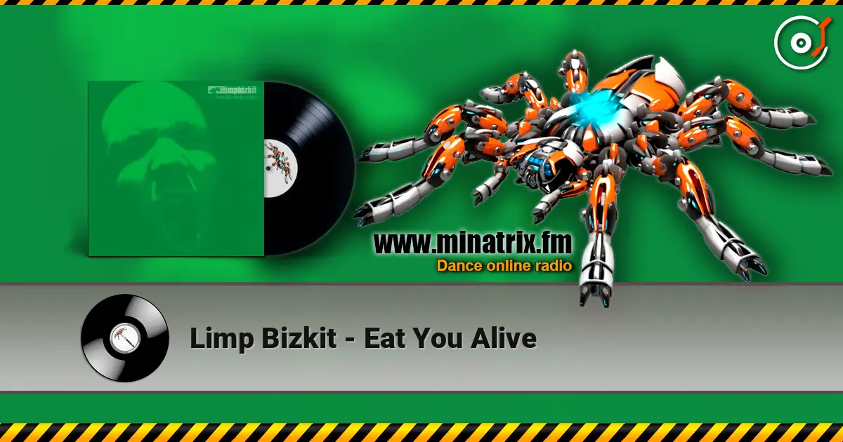 Limp Bizkit - Eat You Alive online in hoher Qualität hören | Minatrix.FM