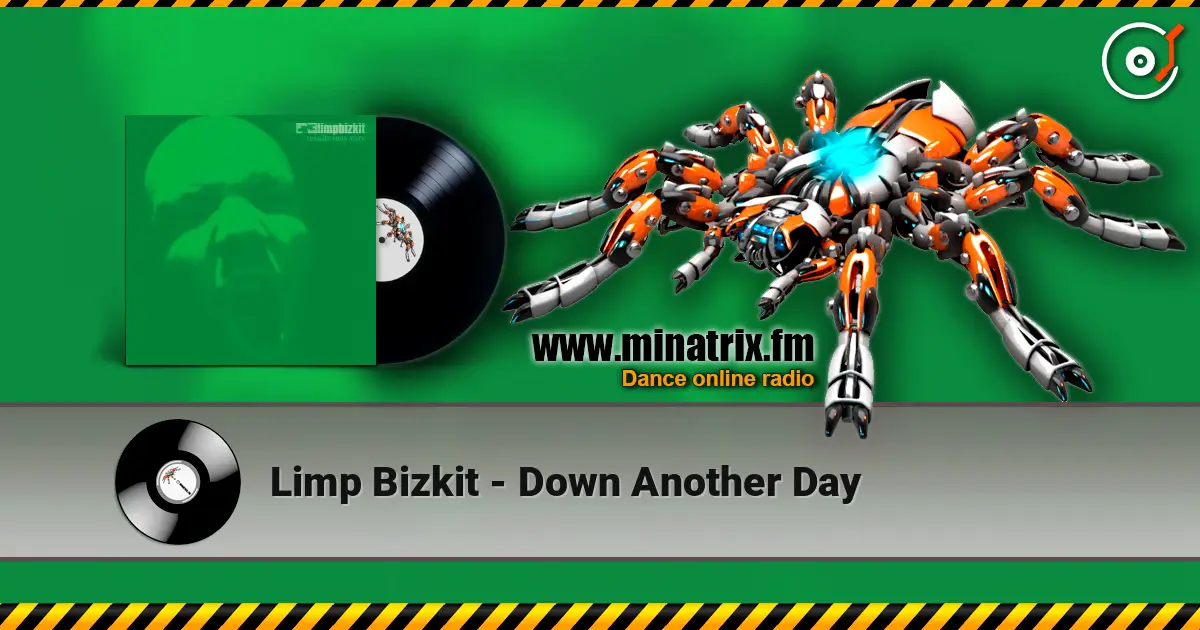 Limp Bizkit - Down Another Day online in hoher Qualität hören | Minatrix.FM