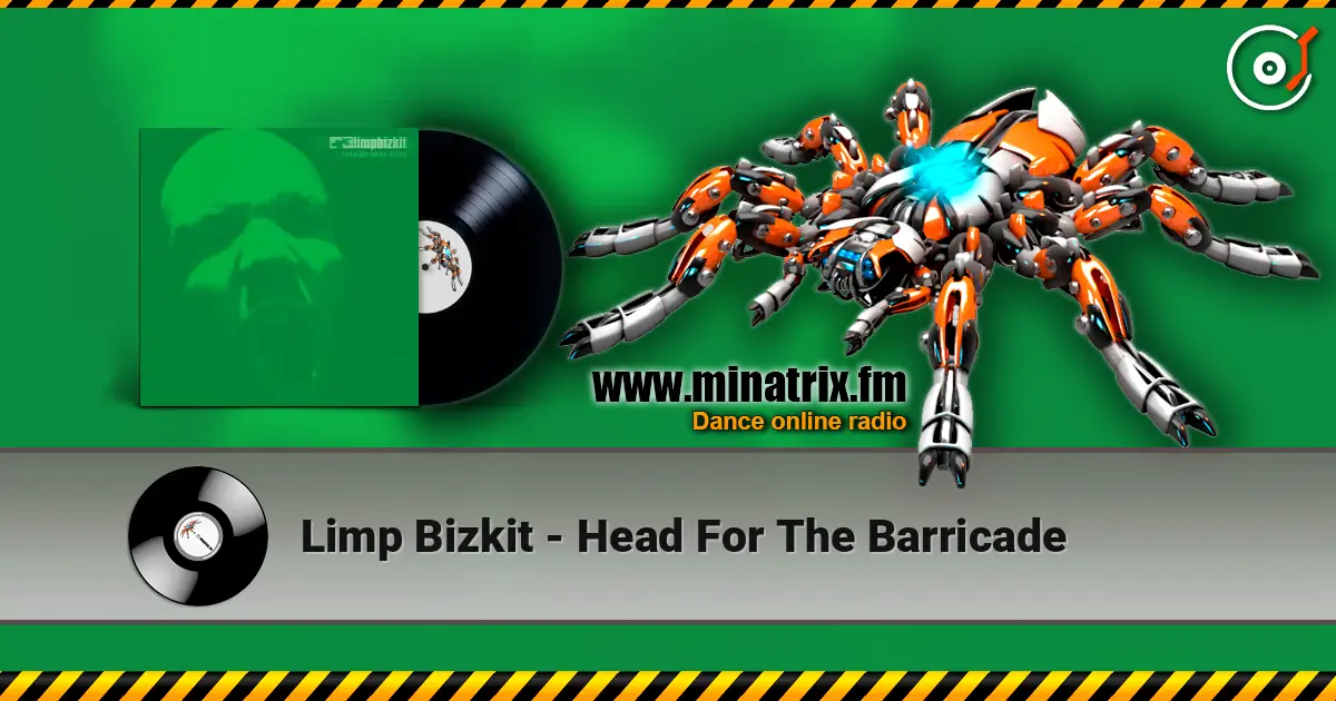 Limp Bizkit - Head For The Barricade online in hoher Qualität hören | Minatrix.FM