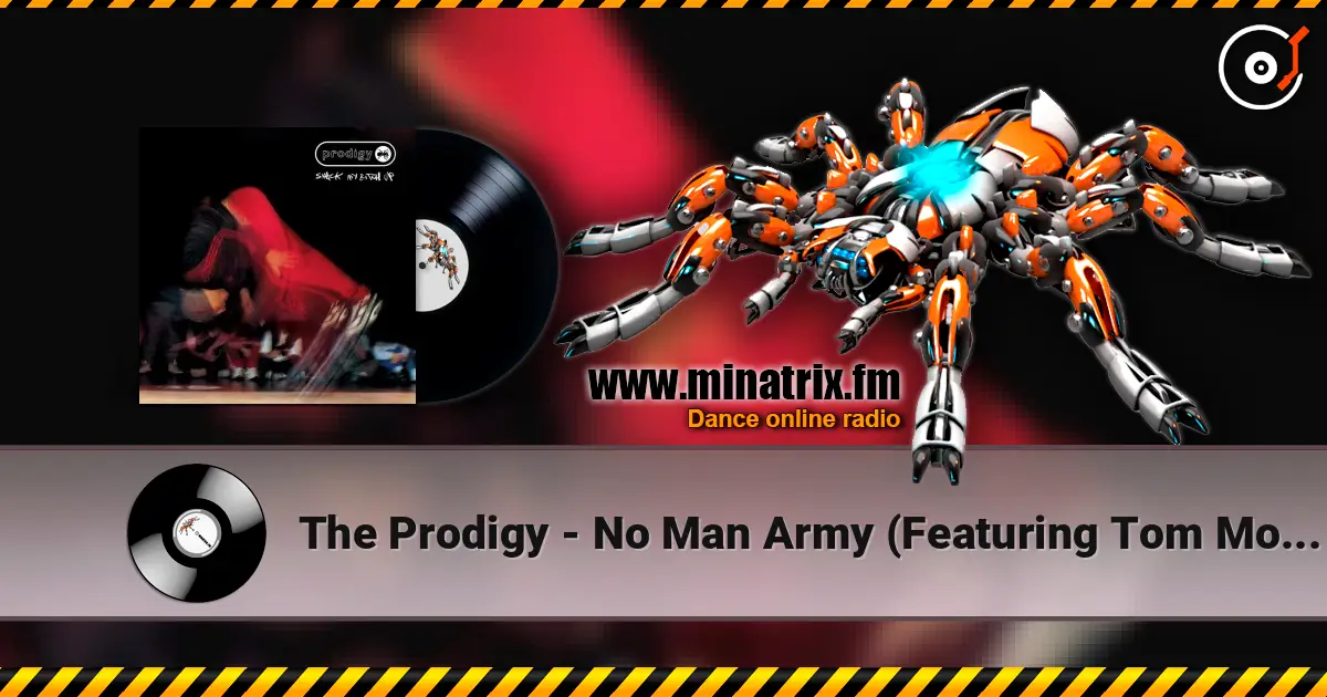 The Prodigy - No Man Army (Featuring Tom Morello) online in hoher Qualität hören | Minatrix.FM