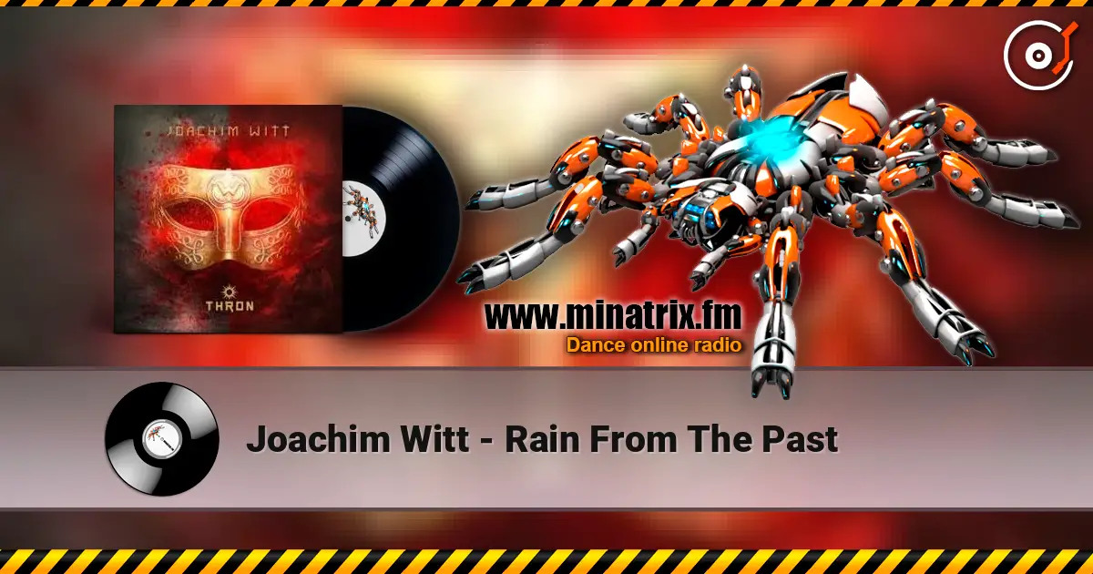 Joachim Witt - Rain From The Past online in hoher Qualität hören | Minatrix.FM