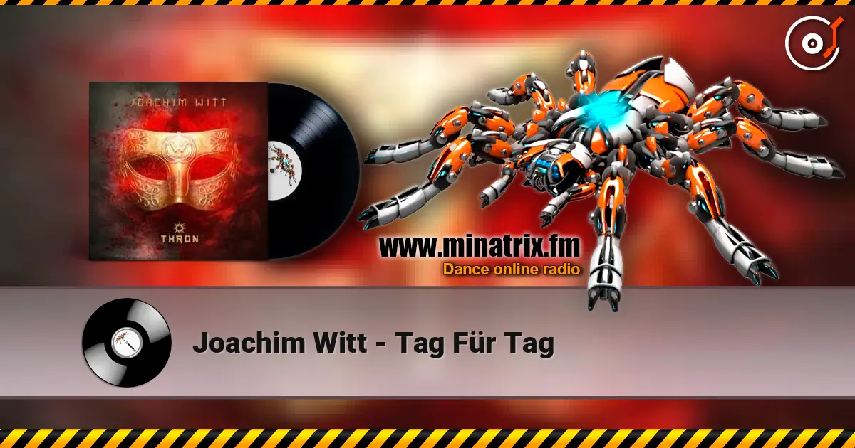 Joachim Witt - Tag Für Tag online in hoher Qualität hören | Minatrix.FM