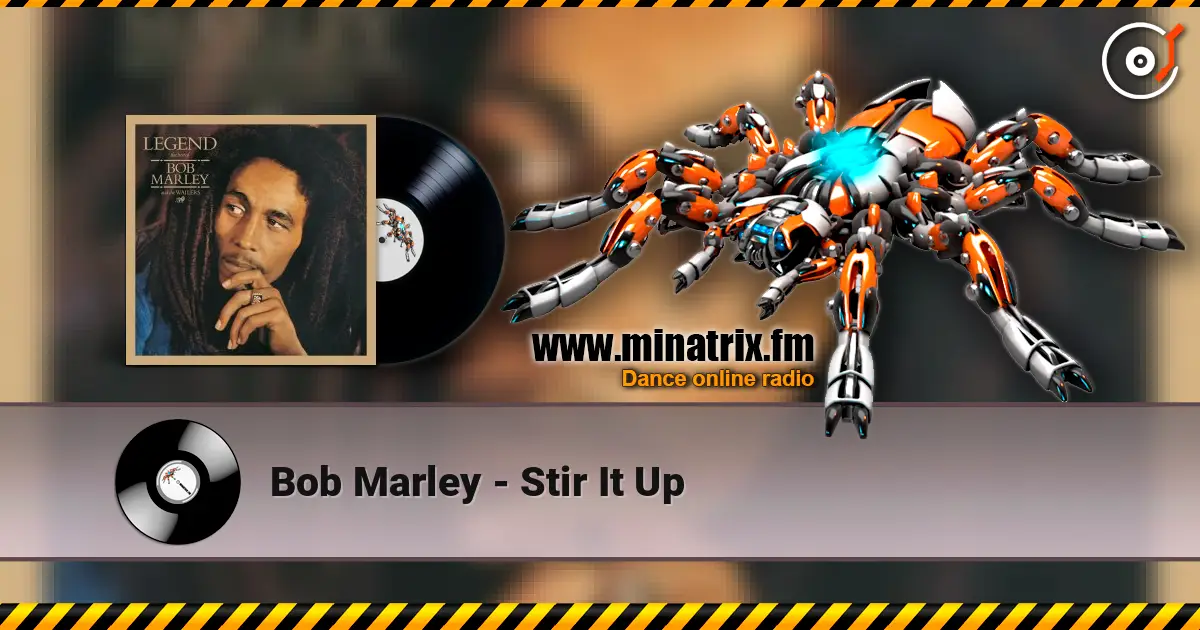 Bob Marley - Stir It Up online in hoher Qualität hören | Minatrix.FM