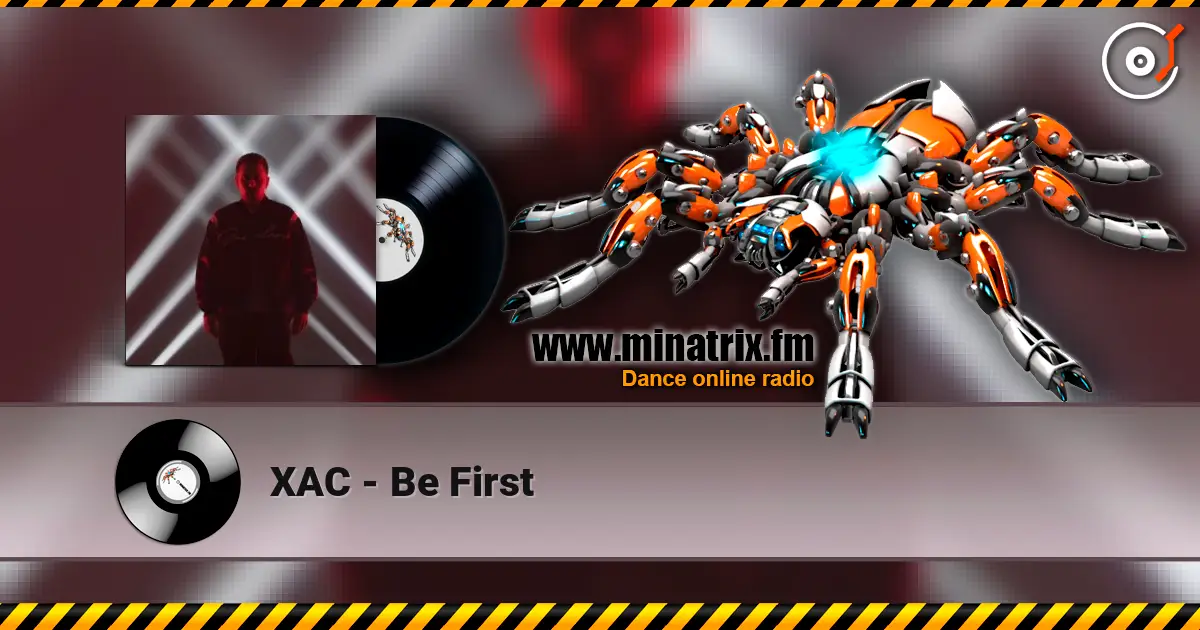 ХАС - Be First online in hoher Qualität hören | Minatrix.FM