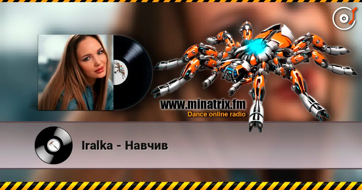 Iralka - Навчив online in hoher Qualität hören | Minatrix.FM