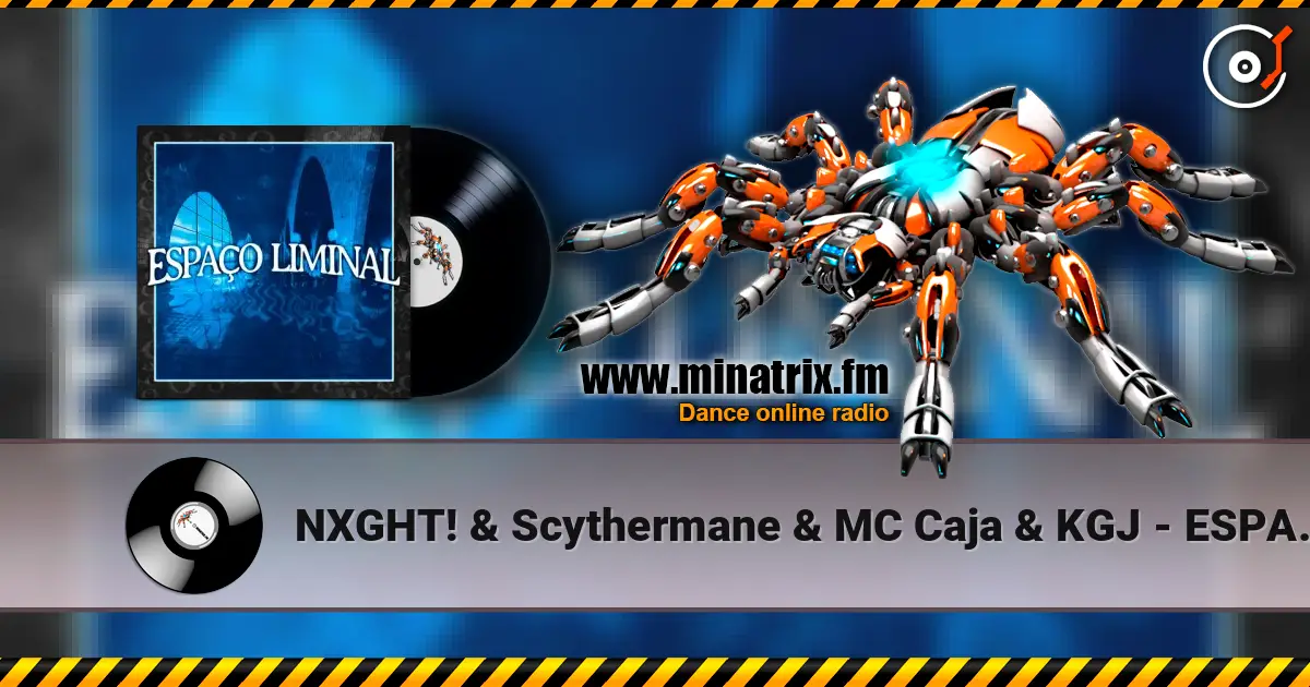 NXGHT! & Scythermane & MC Caja & KGJ - ESPAÇO LIMINAL (Slowed) online in hoher Qualität hören | Minatrix.FM