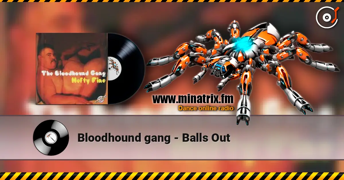 Bloodhound gang - Balls Out online in hoher Qualität hören | Minatrix.FM
