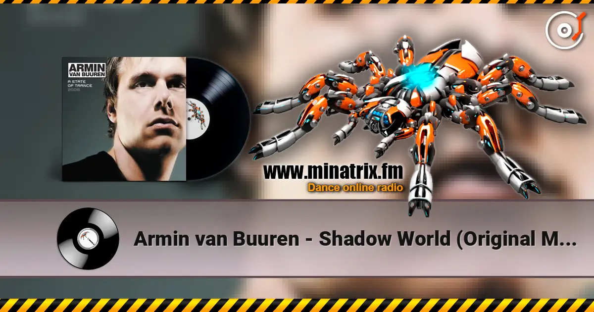 Armin van Buuren - Shadow World (Original Mix) online in hoher Qualität hören | Minatrix.FM