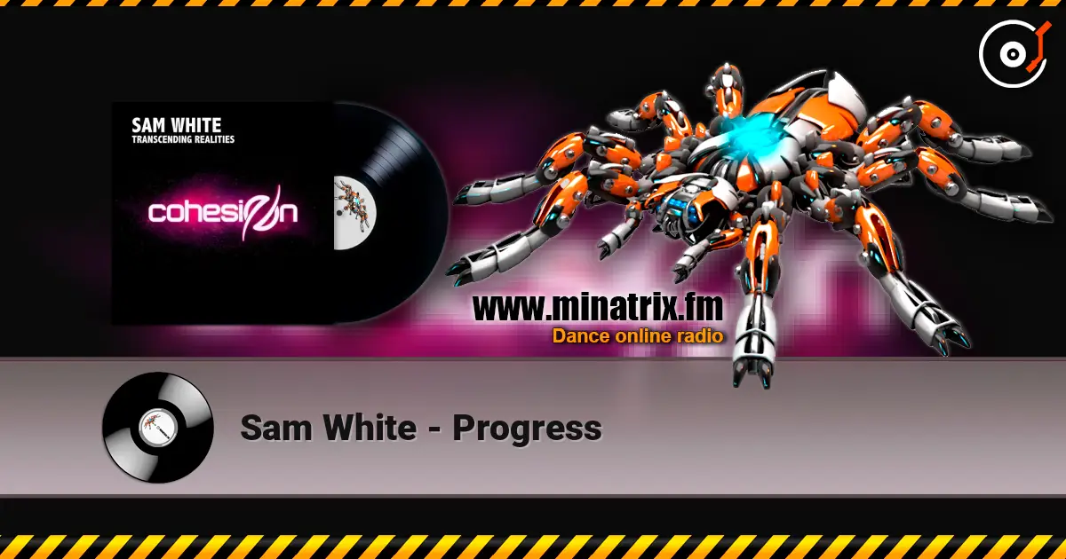 Sam White - Progress online in hoher Qualität hören | Minatrix.FM