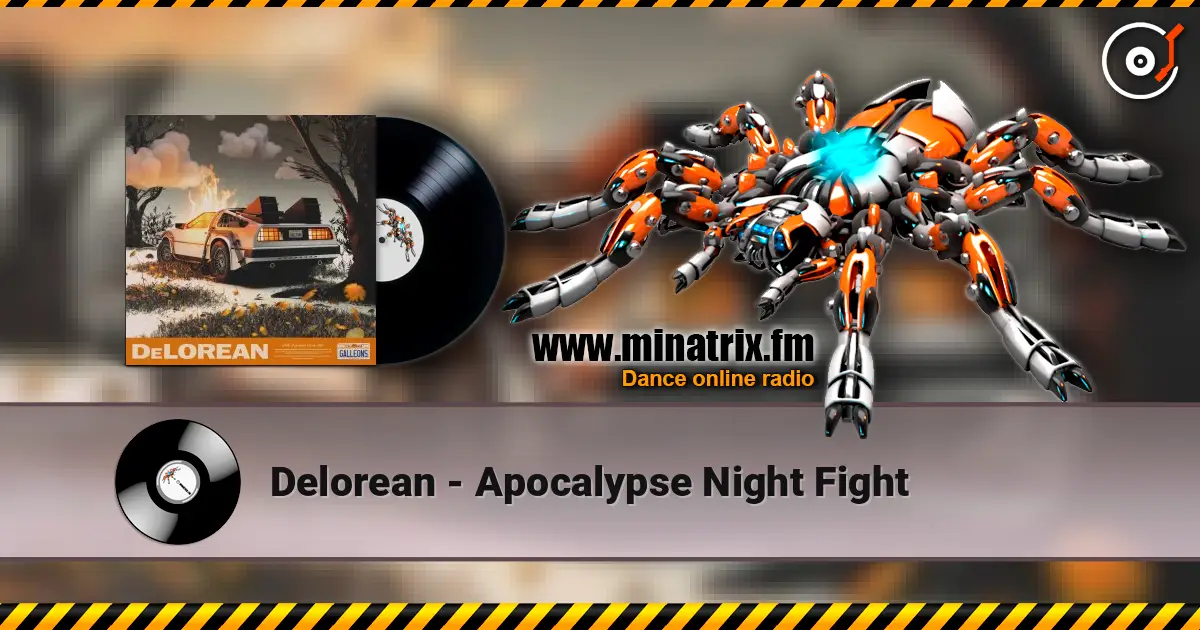 Delorean - Apocalypse Night Fight online in hoher Qualität hören | Minatrix.FM