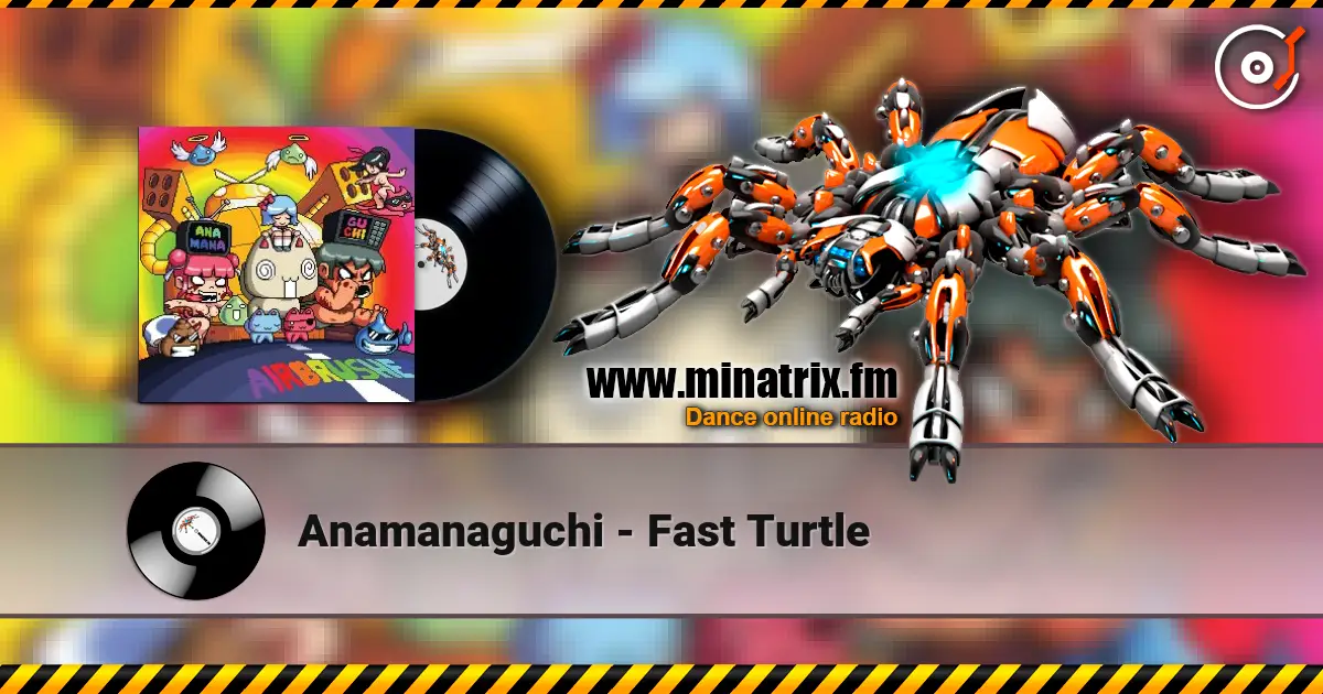 Anamanaguchi - Fast Turtle online in hoher Qualität hören | Minatrix.FM