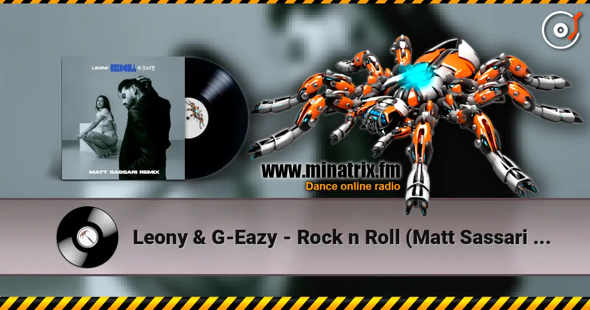 Leony & G-Eazy - Rock n Roll (Matt Sassari Remix) online in hoher Qualität hören | Minatrix.FM