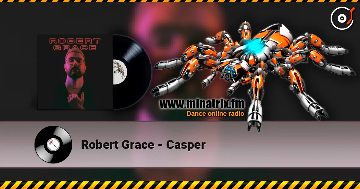 Robert Grace - Casper online in hoher Qualität hören | Minatrix.FM