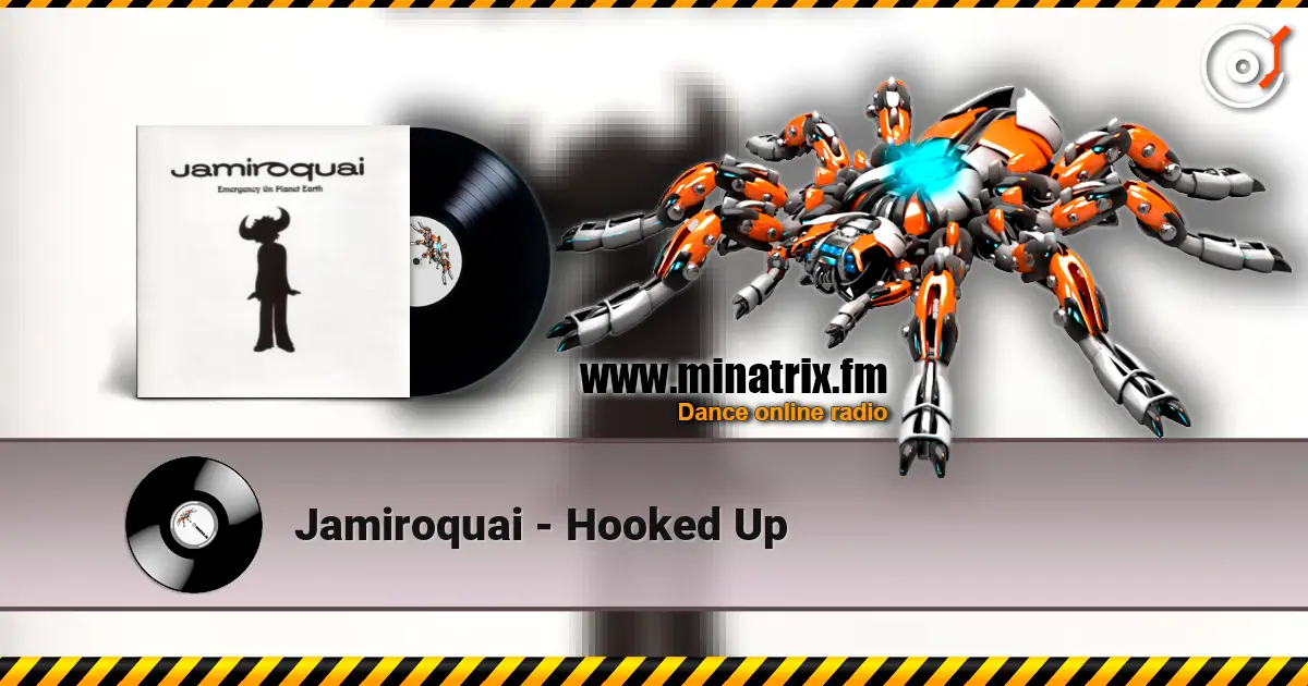 Jamiroquai - Hooked Up online in hoher Qualität hören | Minatrix.FM