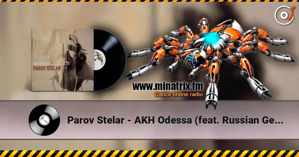 Parov Stelar - AKH Odessa (feat. Russian Gentlemen) online in hoher Qualität hören | Minatrix.FM