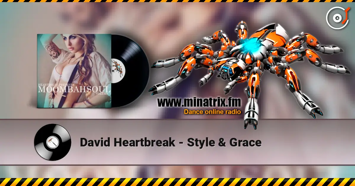 David Heartbreak - Style & Grace online in hoher Qualität hören | Minatrix.FM