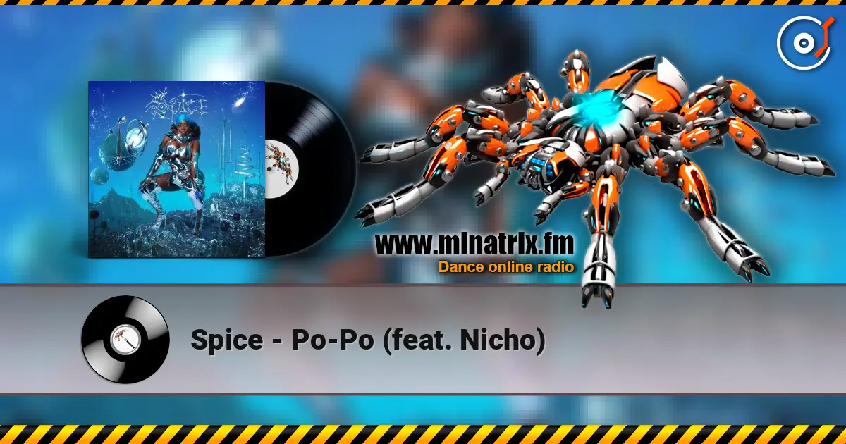 Spice - Po-Po (feat. Nicho) online in hoher Qualität hören | Minatrix.FM