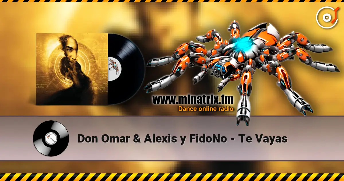 Don Omar & Alexis y FidoNo - Te Vayas online in hoher Qualität hören | Minatrix.FM