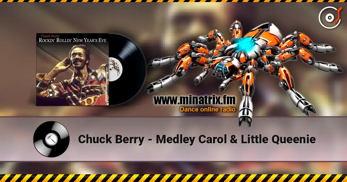 Chuck Berry - Medley Carol & Little Queenie online in hoher Qualität hören | Minatrix.FM