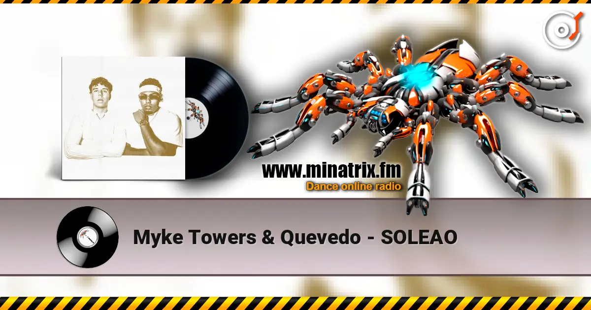 Myke Towers & Quevedo - SOLEAO online in hoher Qualität hören | Minatrix.FM