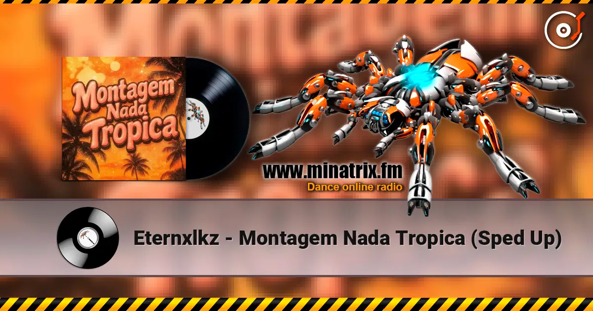 Eternxlkz - Montagem Nada Tropica (Sped Up) online in hoher Qualität hören | Minatrix.FM