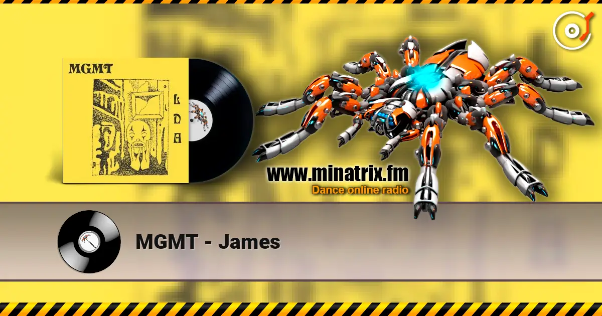 MGMT - James online in hoher Qualität hören | Minatrix.FM